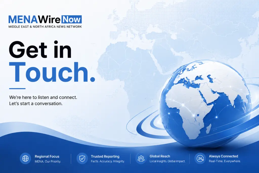Blue-toned hero banner for MENA Wire Now with a stylized globe and world map, featuring the bold 'Get in Touch.' message and the lines 'We're here to listen and connect. Let’s start a conversation.' at the left and a curved wave design at the bottom.