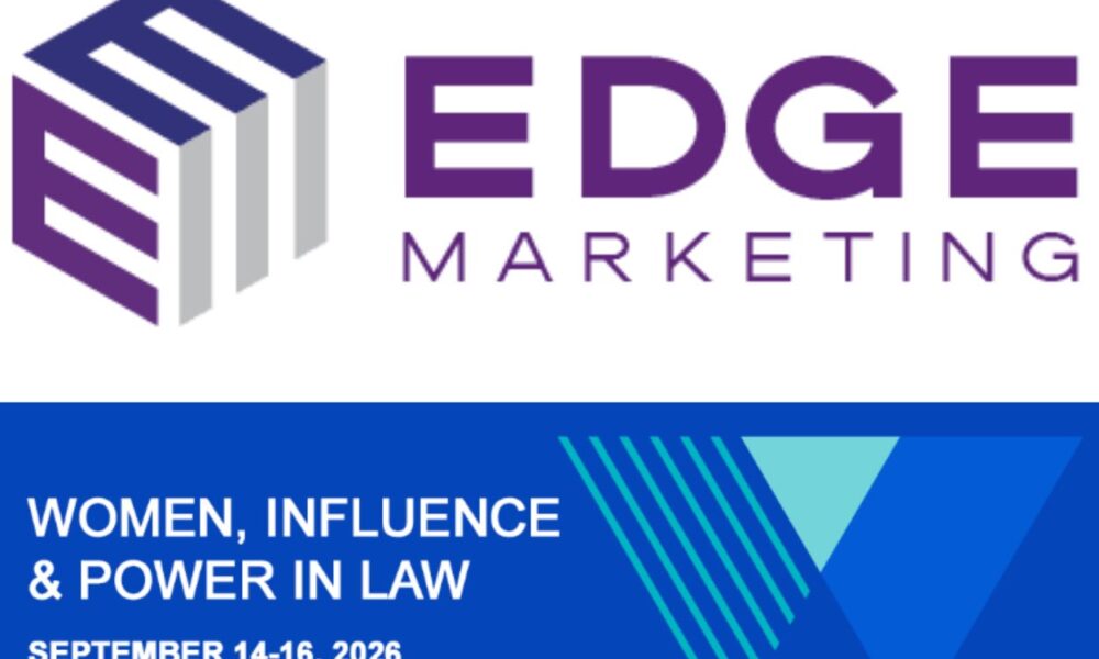 Edge Marketing logo paired with a banner for the Women, Influence & Power in Law conference (Sept 14–16, 2026, Grand Hyatt Nashville).