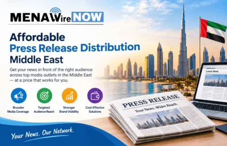 Affordable Press Release Distribution Middle East